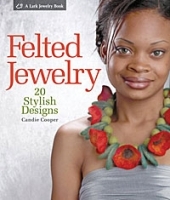 Felted Jewelry: 20 Stylish Designs артикул 3297b.